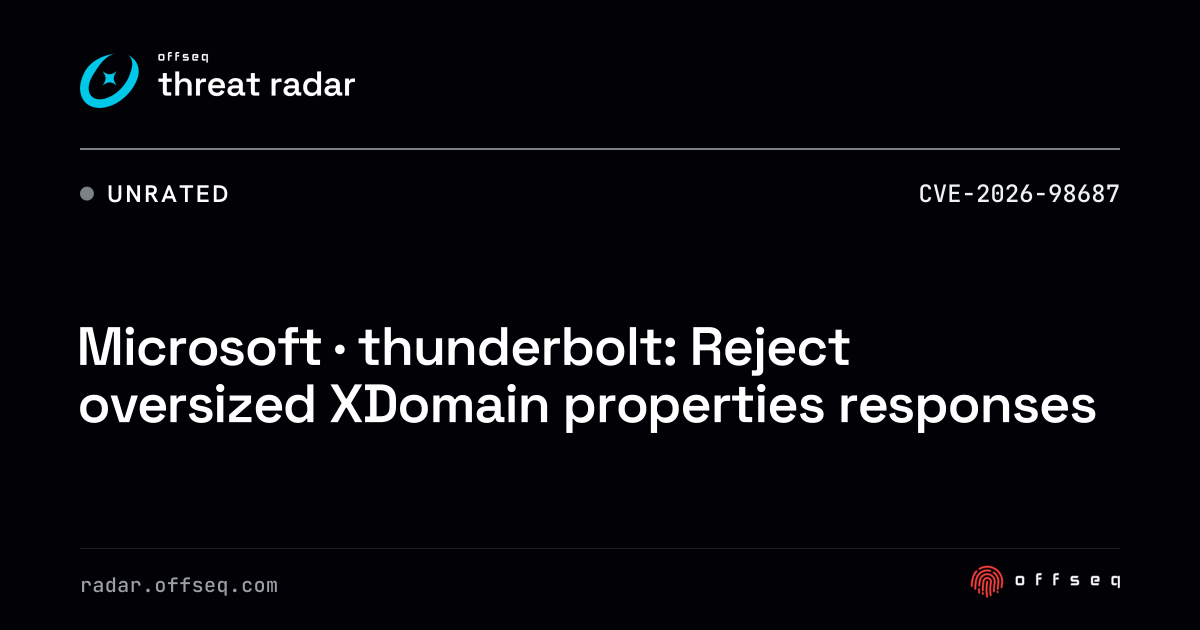 Microsoft · thunderbolt: Reject oversized XDomain properties responses ...