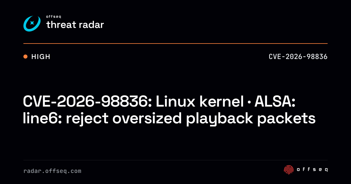 CVE-2026-98836: Linux kernel · ALSA: line6: reject oversized playback ...