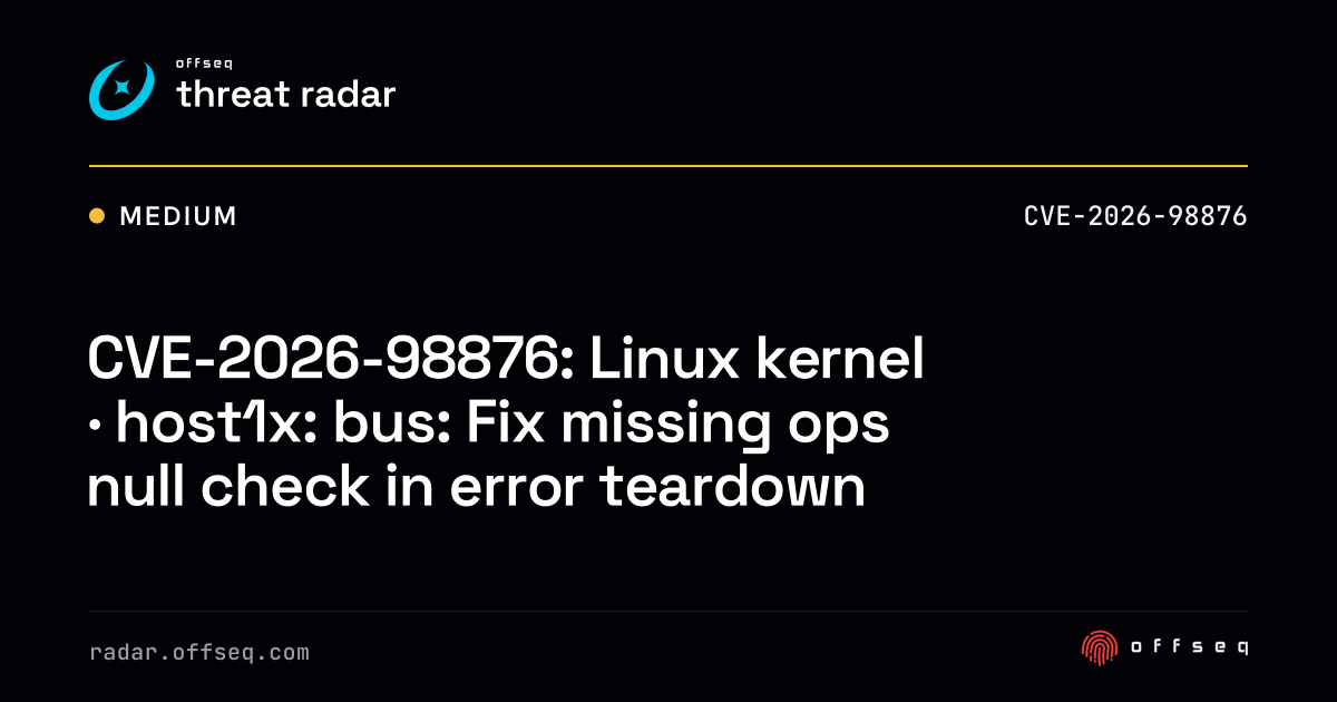 CVE-2026-98876: Linux kernel · host1x: bus: Fix missing ops null ...