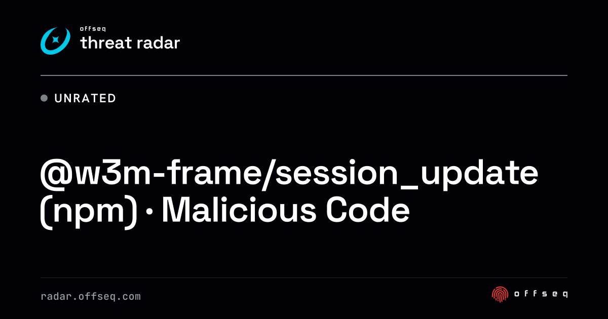 @w3m-frame/session_update (npm) · Malicious Code | Threat Radar
