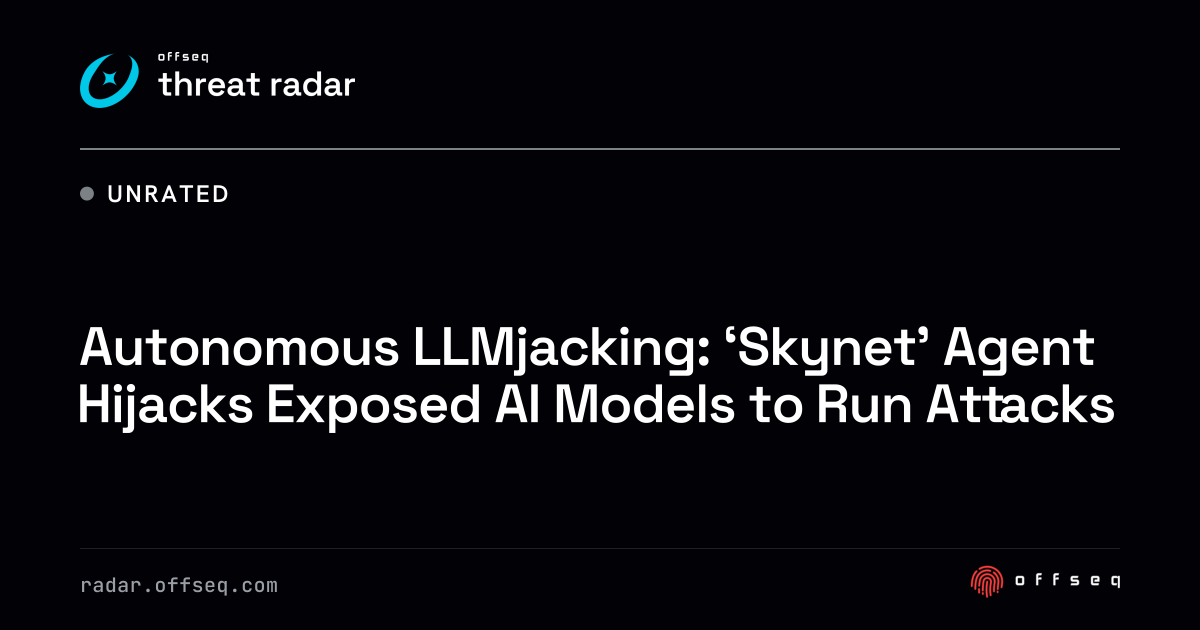 Autonomous LLMjacking: 'Skynet' Agent Hijacks Exposed AI Models ...