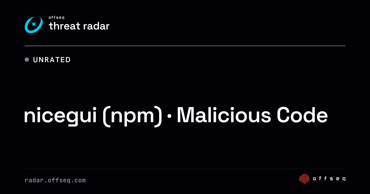 nicegui (npm) · Malicious Code | Threat Radar